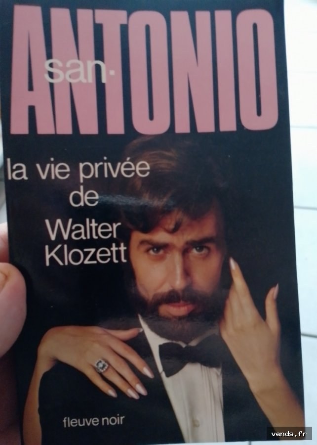 Antonio - La vie privée de Walter Klozett - Livre Fleuve Noir